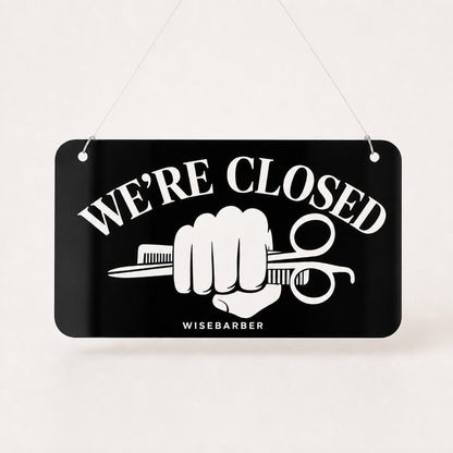 Barber Custom Acrylic Open Closed Sign WiseTap black glossy WE'RE CLOSED WiseBarber