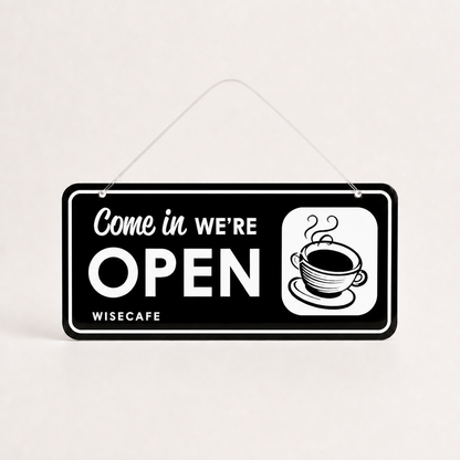 Coffee Shop Custom Acrylic Open Closed Sign WiseTap black / white Come in WE ARE OPEN WiseCafe