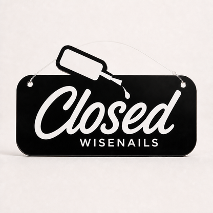 Custom Acrylic Open Closed Sign WiseTap black glossy CLOSED WiseNails