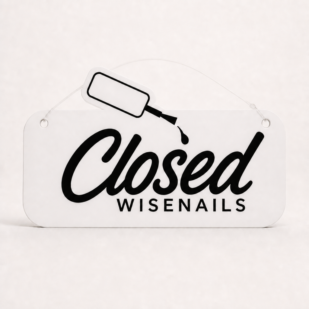 Custom Acrylic Open Closed Sign WiseTap white glossy CLOSED WiseNails