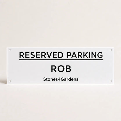Custom Acrylic Reserved Parking Sign 40 x 15 cm with mounting holes, ROB, Stones4Gardens | WiseTap