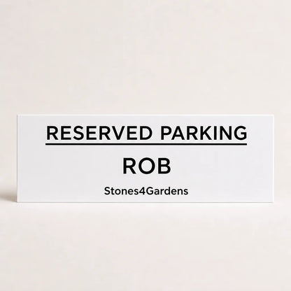 Custom Acrylic Reserved Parking Sign 40 x 15 cm without holes, ROB, Stones4Gardens | WiseTap