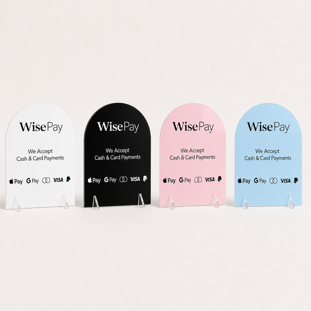 Custom Acrylic Card Payments Sign WiseTap white black baby pink baby blue WisePay