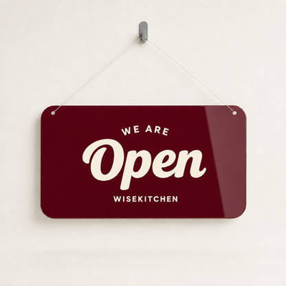 Restaurant Custom Acrylic Open Closed Sign WiseTap burgundy glossy WE ARE Open WiseKitchen