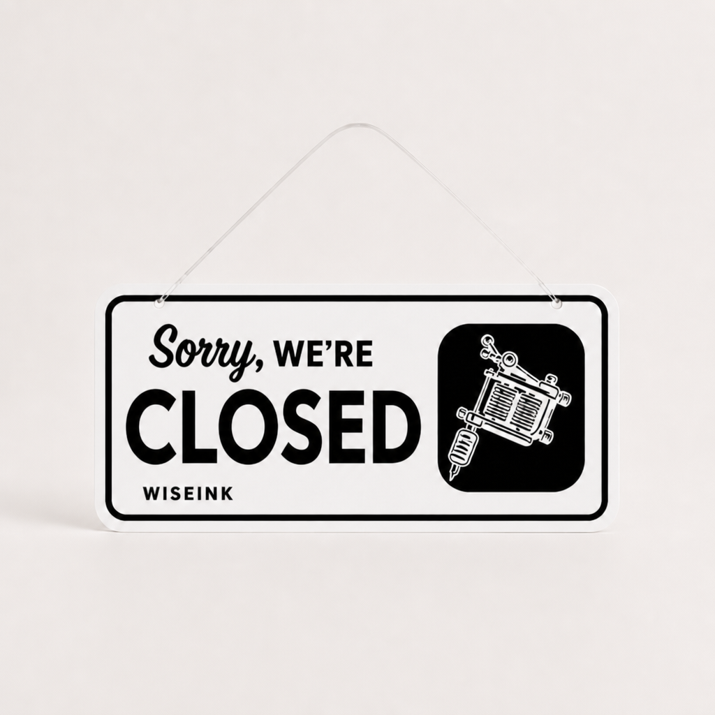 Tattoo Shop Custom Acrylic Open Closed Sign WiseTap white / black Sorry WE ARE CLOSED
