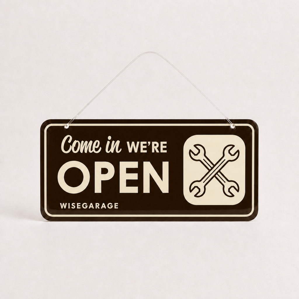 Vehicle Repair Shop Custom Acrylic Open Closed Sign WiseTap espresso Come in WE ARE OPEN